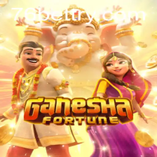 Discover the Excitement of GaneshaFortune on 76bet