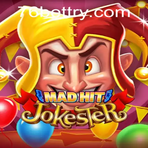 MadHitJokester: A New Spin on Classic Fun with a Twist from 76bet